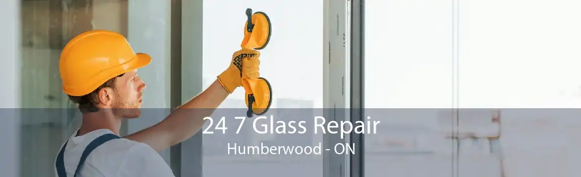 24 7 Glass Repair Humberwood - ON