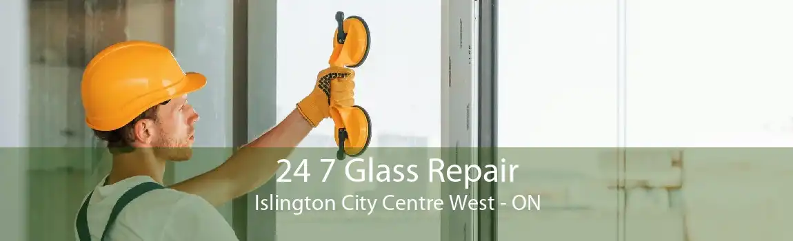 24 7 Glass Repair Islington City Centre West - ON