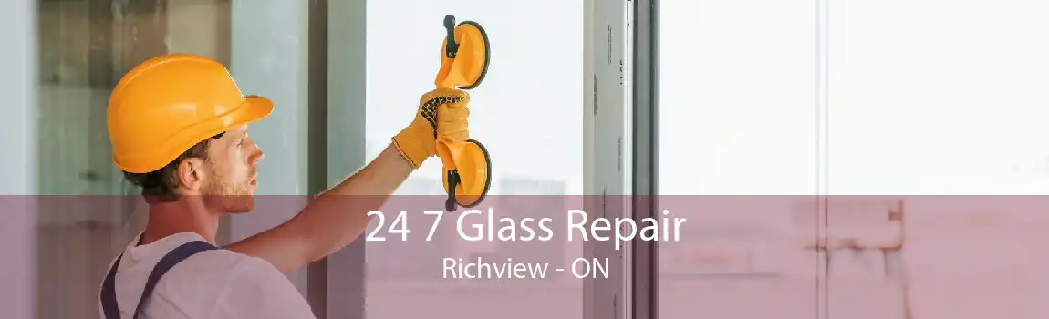 24 7 Glass Repair Richview - ON