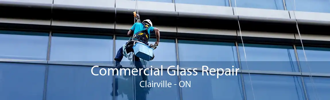 Commercial Glass Repair Clairville - ON