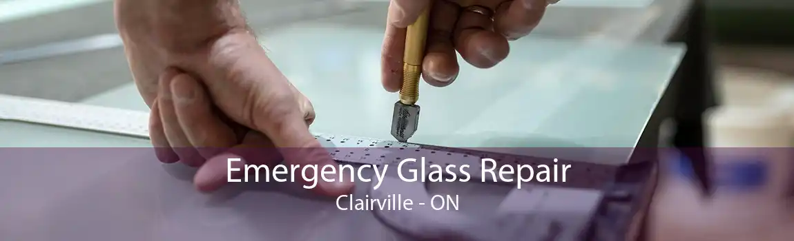 Emergency Glass Repair Clairville - ON