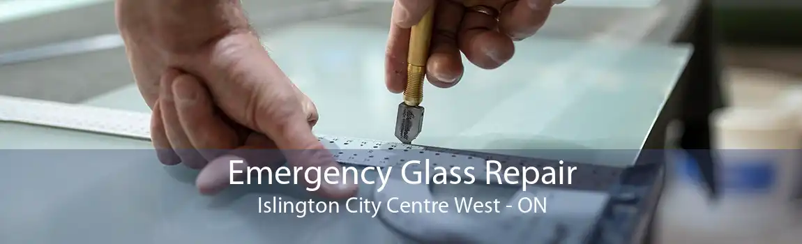 Emergency Glass Repair Islington City Centre West - ON