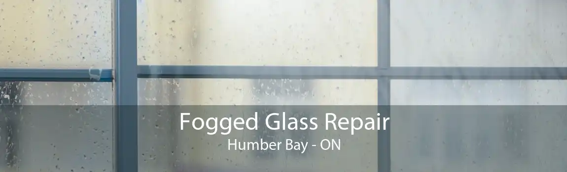 Fogged Glass Repair Humber Bay - ON