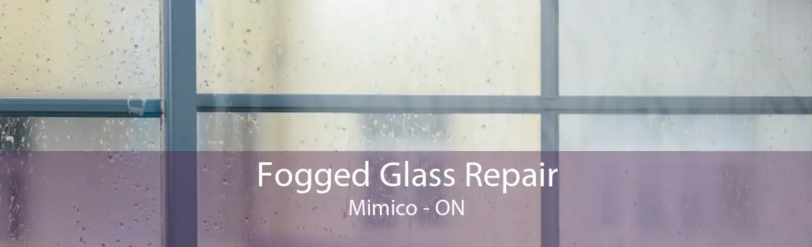 Fogged Glass Repair Mimico - ON