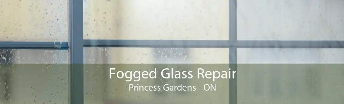 Fogged Glass Repair Princess Gardens - ON