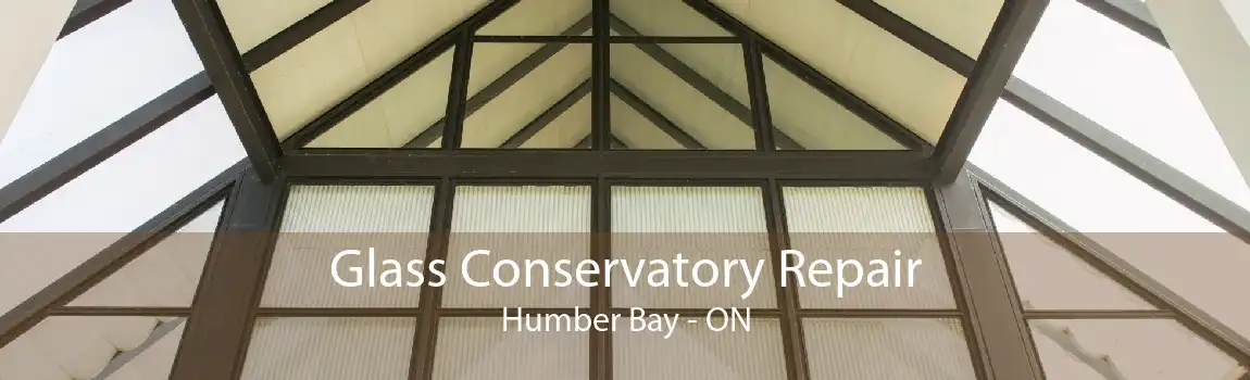Glass Conservatory Repair Humber Bay - ON