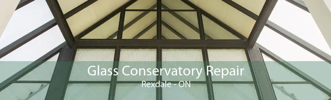 Glass Conservatory Repair Rexdale - ON