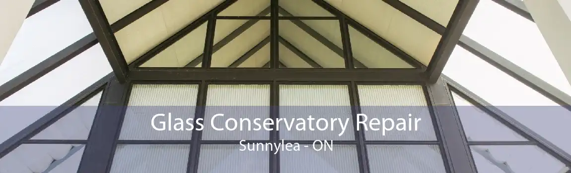 Glass Conservatory Repair Sunnylea - ON