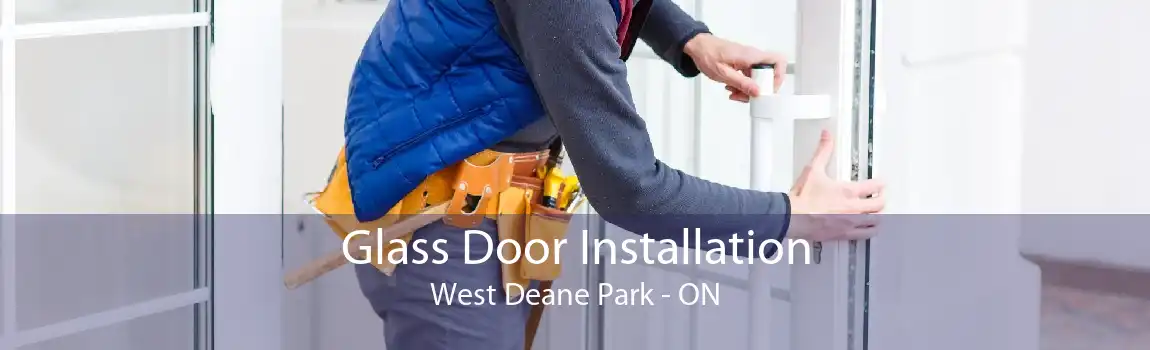Glass Door Installation West Deane Park - ON