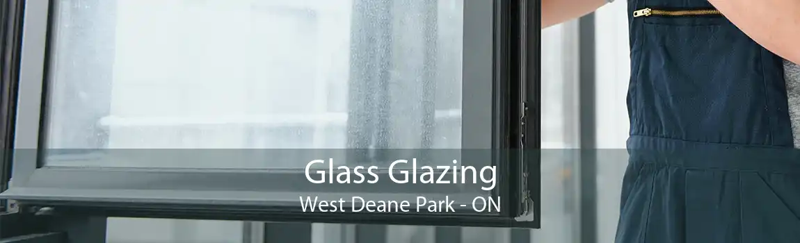 Glass Glazing West Deane Park - ON