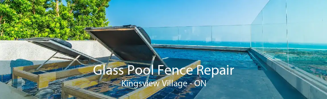 Glass Pool Fence Repair Kingsview Village - ON