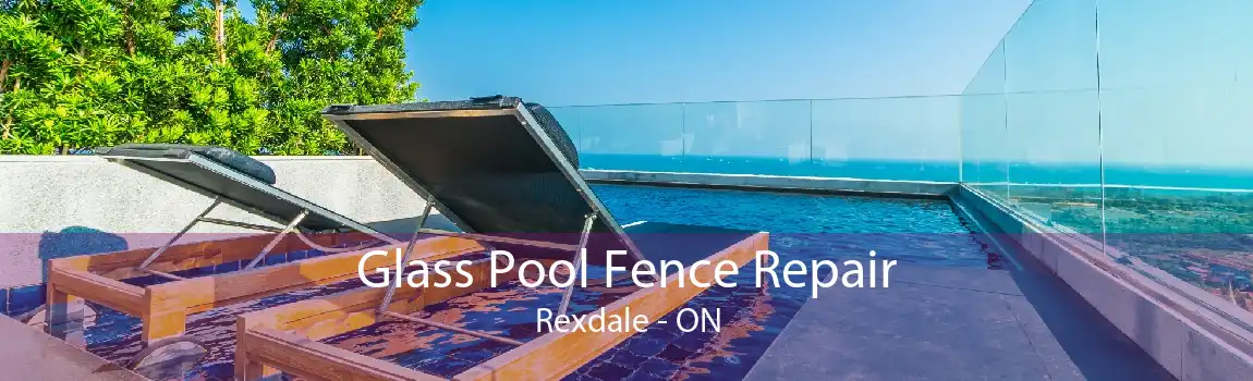 Glass Pool Fence Repair Rexdale - ON