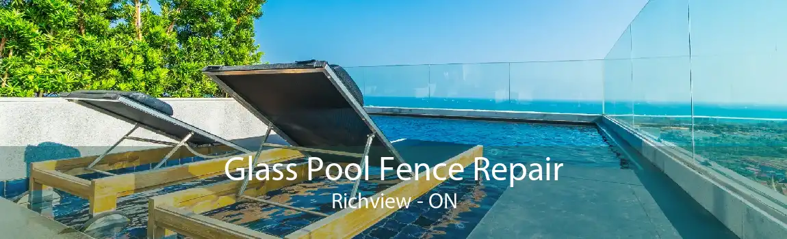 Glass Pool Fence Repair Richview - ON