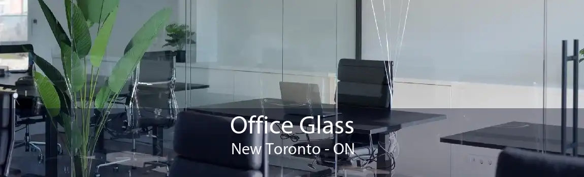 Office Glass New Toronto - ON