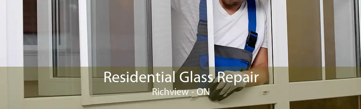 Residential Glass Repair Richview - ON