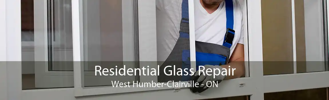 Residential Glass Repair West Humber-Clairville - ON