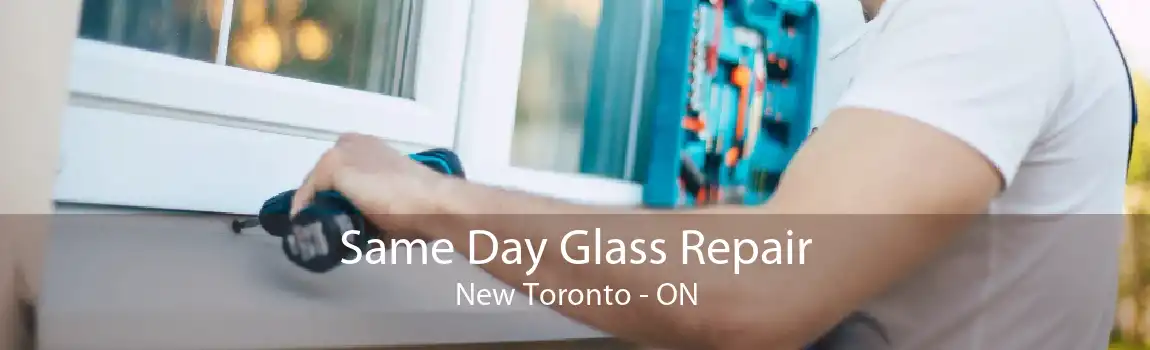 Same Day Glass Repair New Toronto - ON