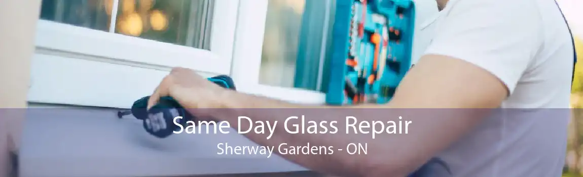 Same Day Glass Repair Sherway Gardens - ON