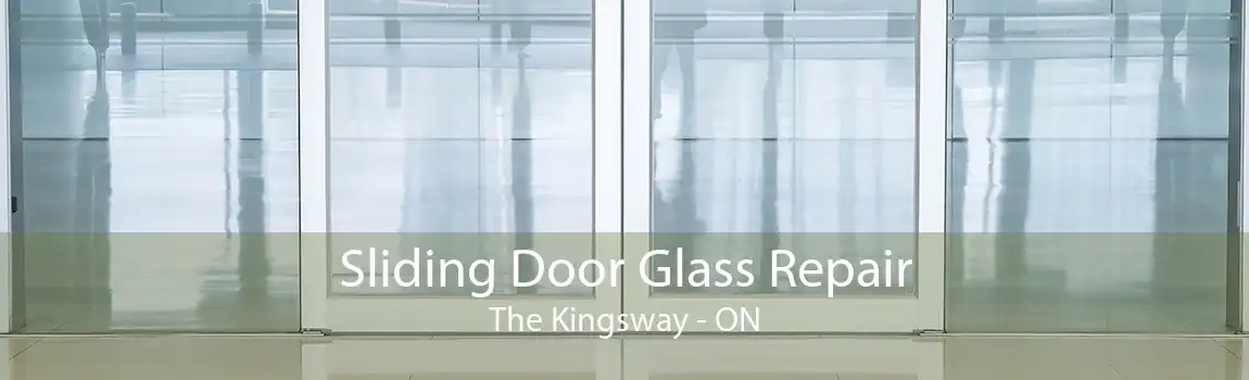 Sliding Door Glass Repair The Kingsway - ON