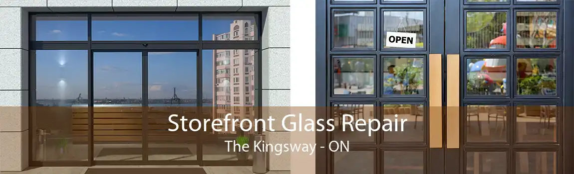 Storefront Glass Repair The Kingsway - ON