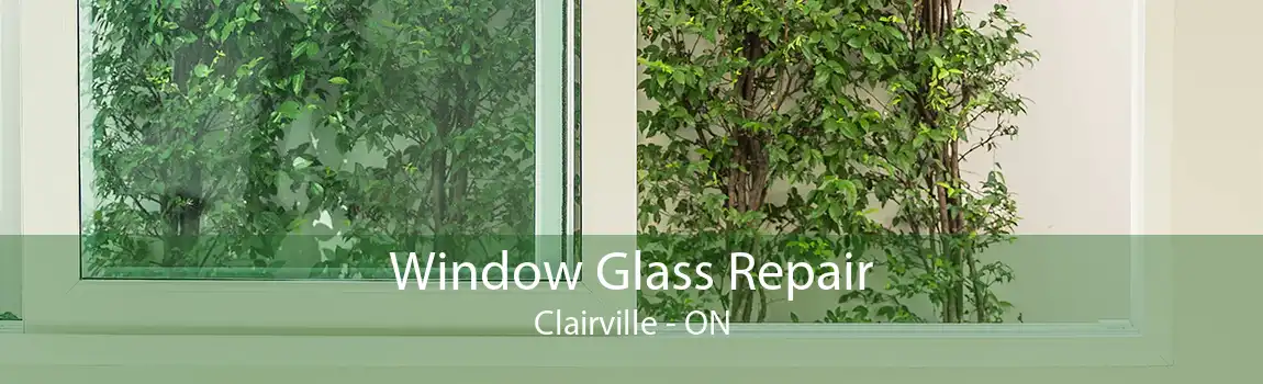 Window Glass Repair Clairville - ON