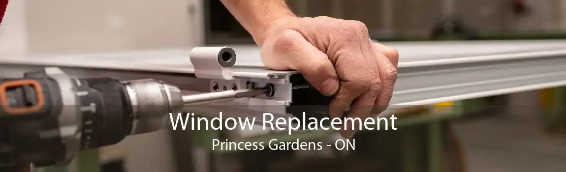 Window Replacement Princess Gardens - ON