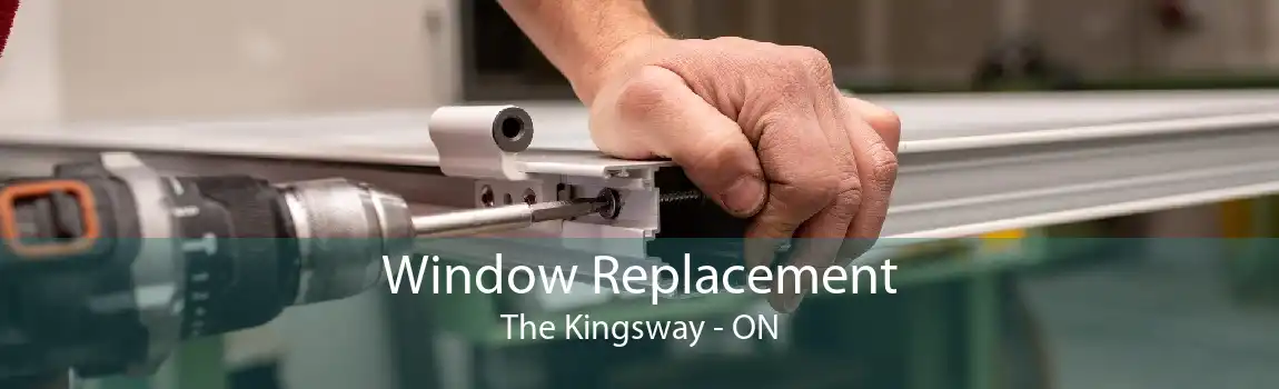Window Replacement The Kingsway - ON