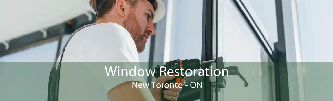 Window Restoration New Toronto - ON